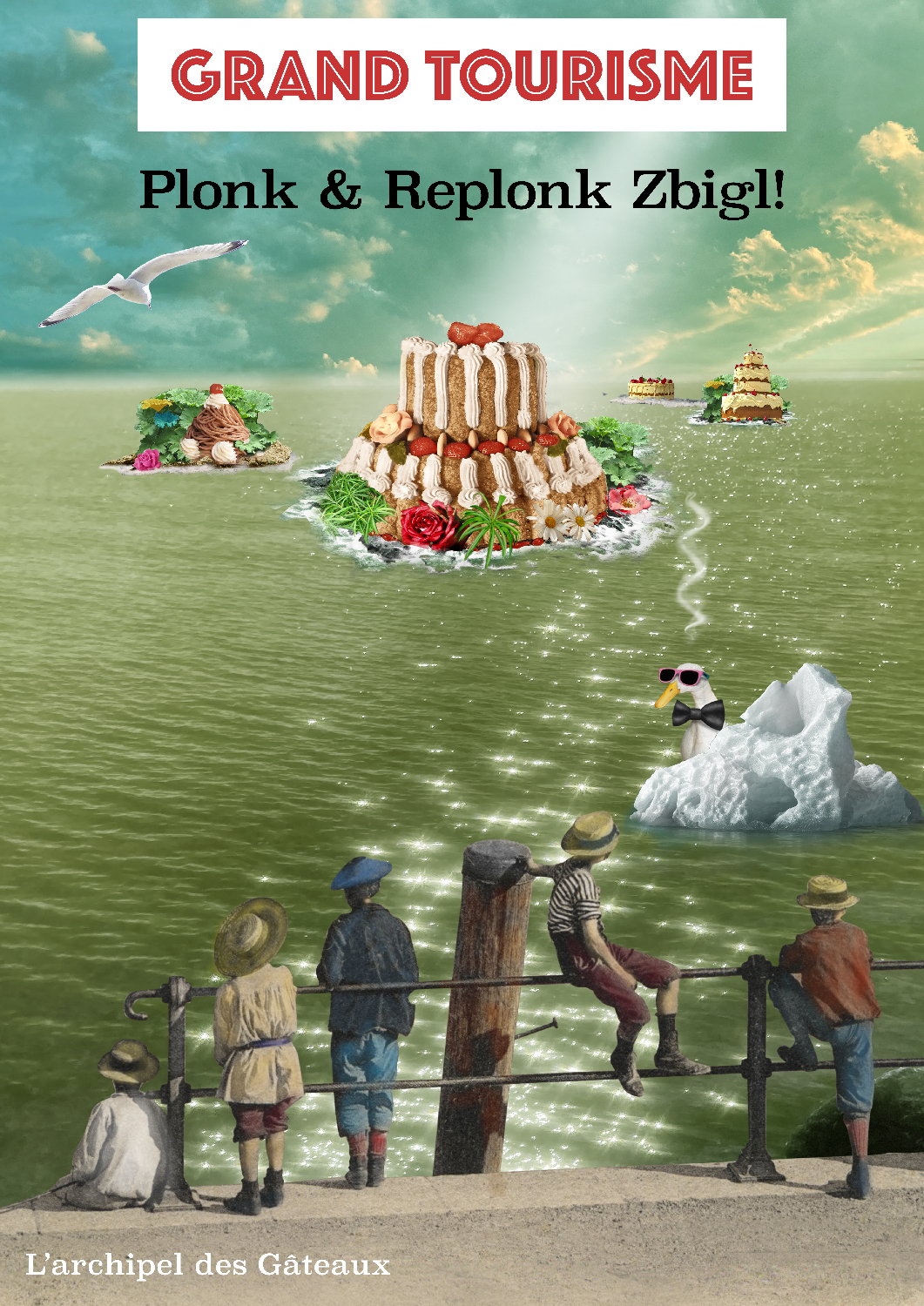 EXPOSITION – PLONK & REPLONK ZBIGL ! : GRAND TOURISME