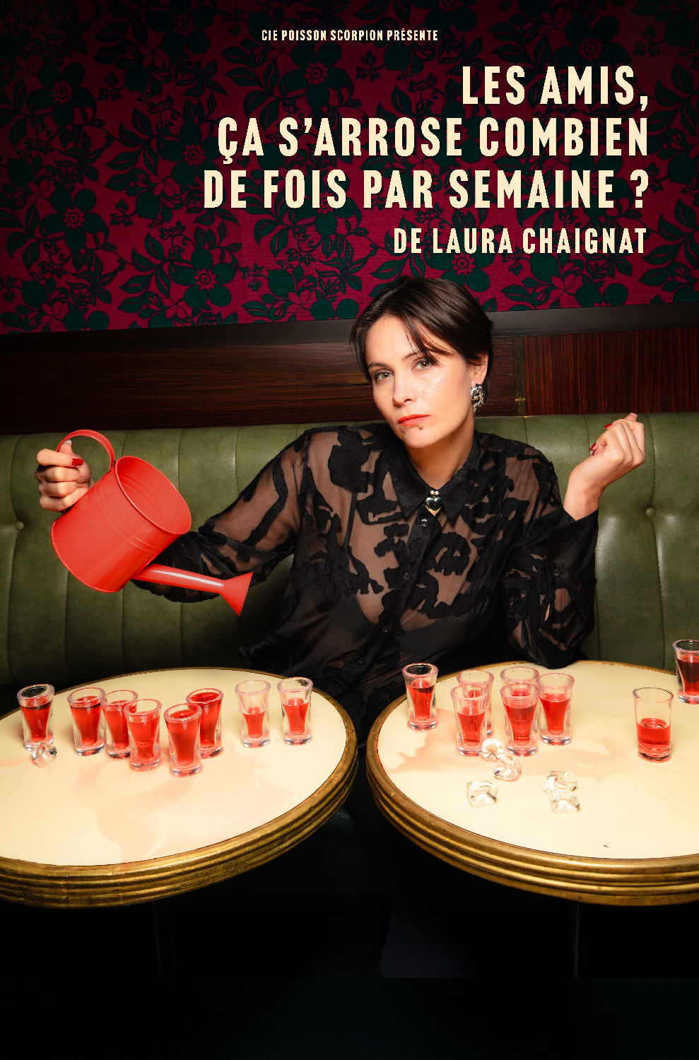 Laura Chaignat: Les amis ça s'arrose combien de fois par semaine?