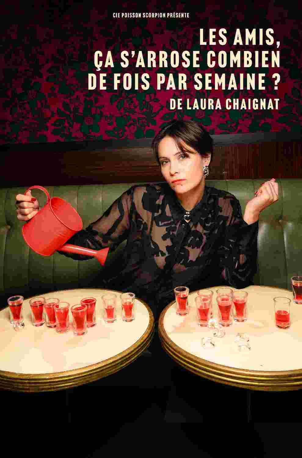 Laura Chaignat: Les amis ça s'arrose combien de fois par semaine?